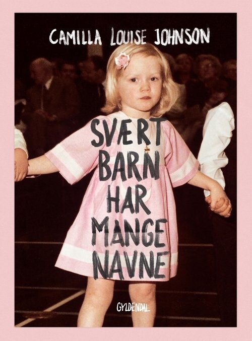 Svært Barn Har Mange Navne