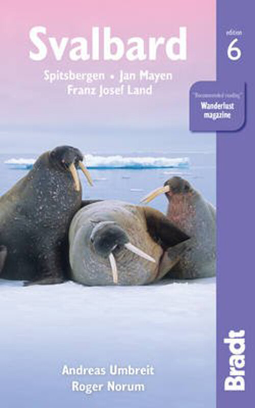 Bradt - Svalbard Spitsbergen Jan Mayen Franz Josef Land