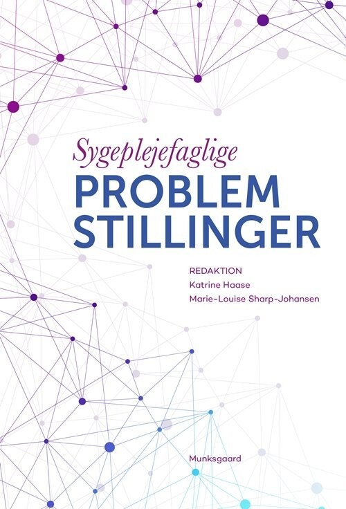 Sygeplejefaglige Problemstillinger