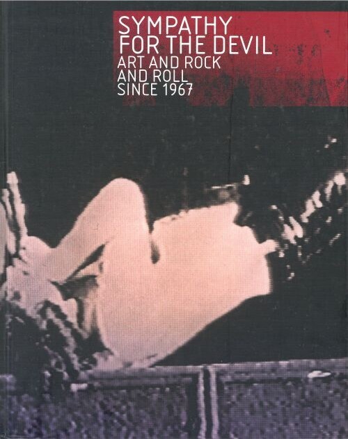 Sympathy For The Devil Art And Rock And Roll Since 1967