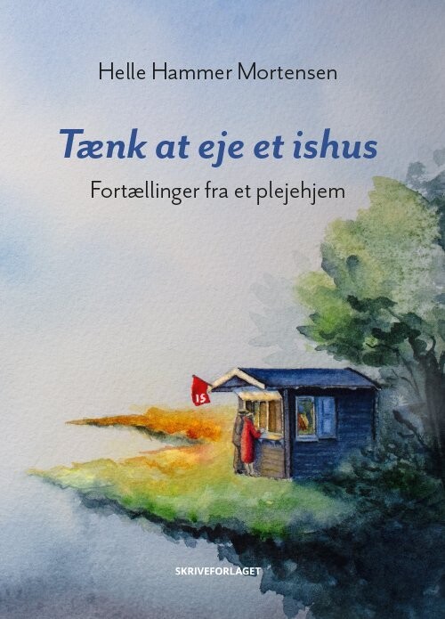 Tænk At Eje Et Ishus