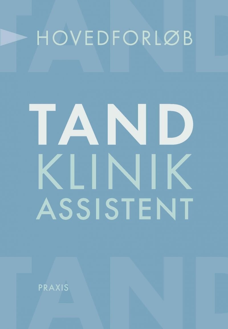 Tandklinikassistent Hovedforløb