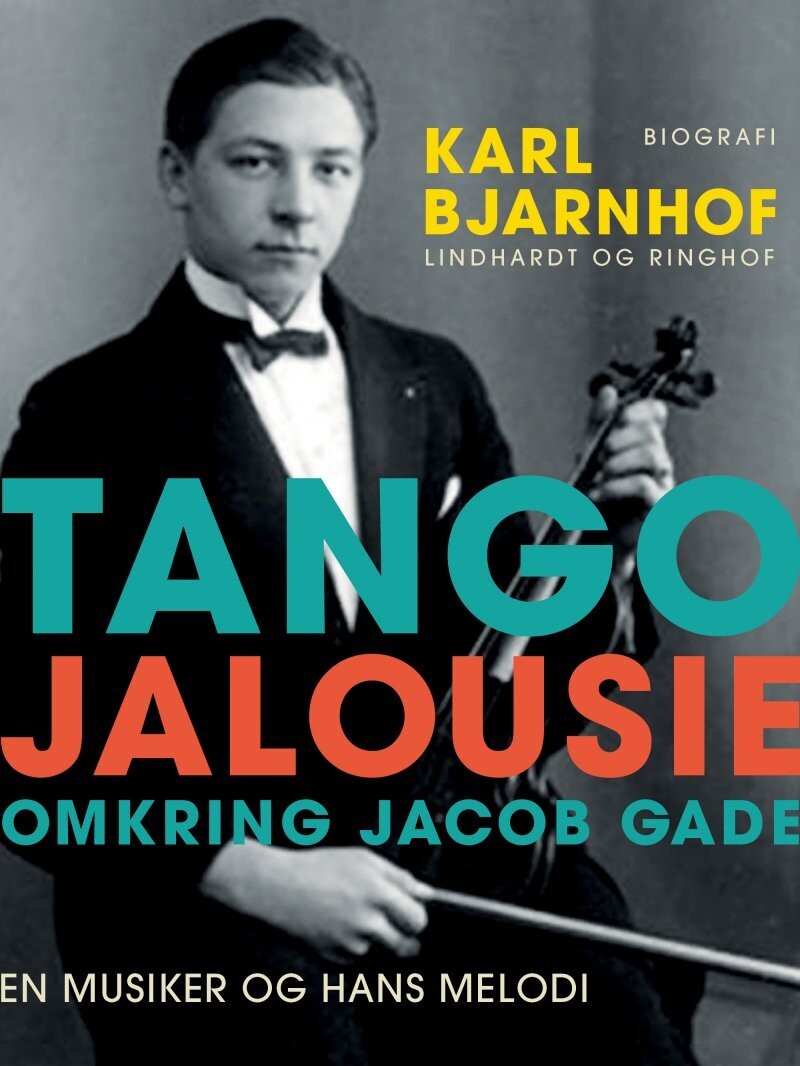 Tango Jalousie Omkring Jacob Gade