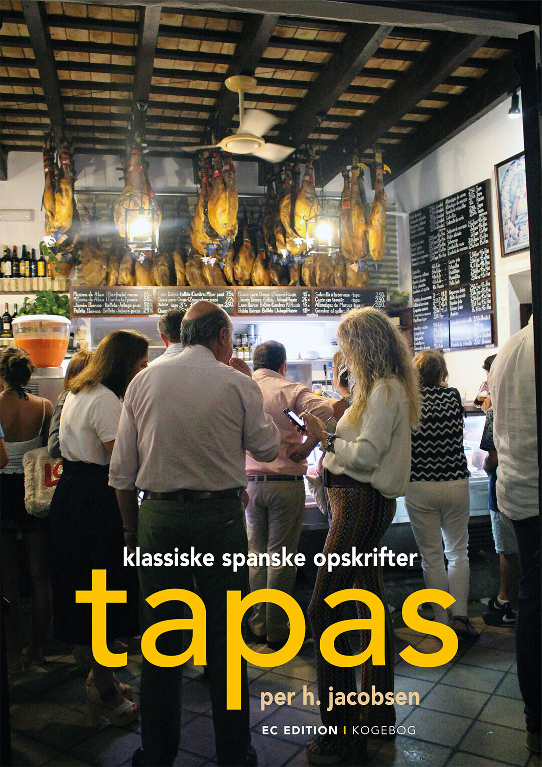Tapas - Klassiske Spanske Opskrifter