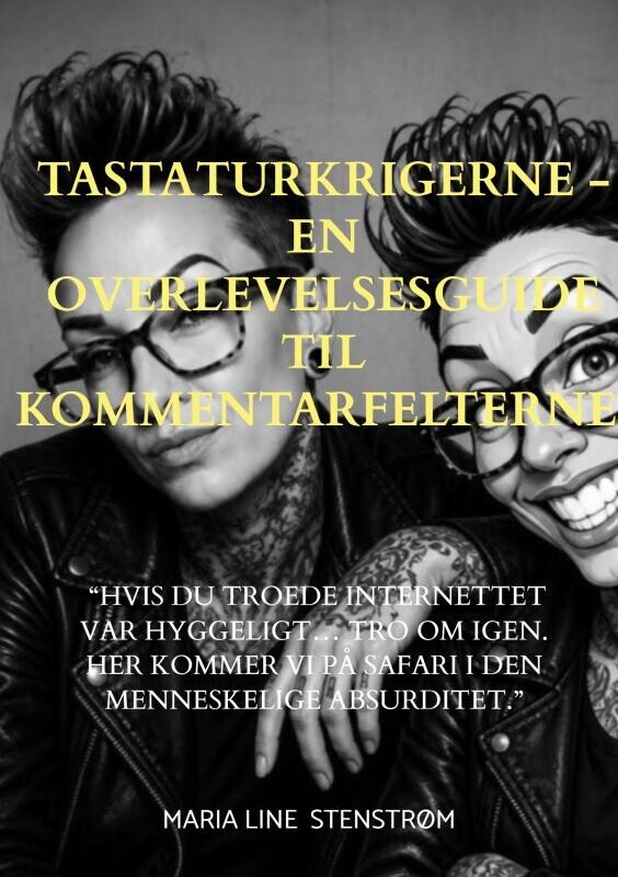 Tastaturkrigerne - En Overlevelsesquide Til Kommentarfelterne