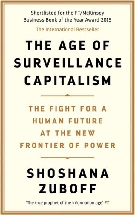 The Age Of Surveillance Capitalism