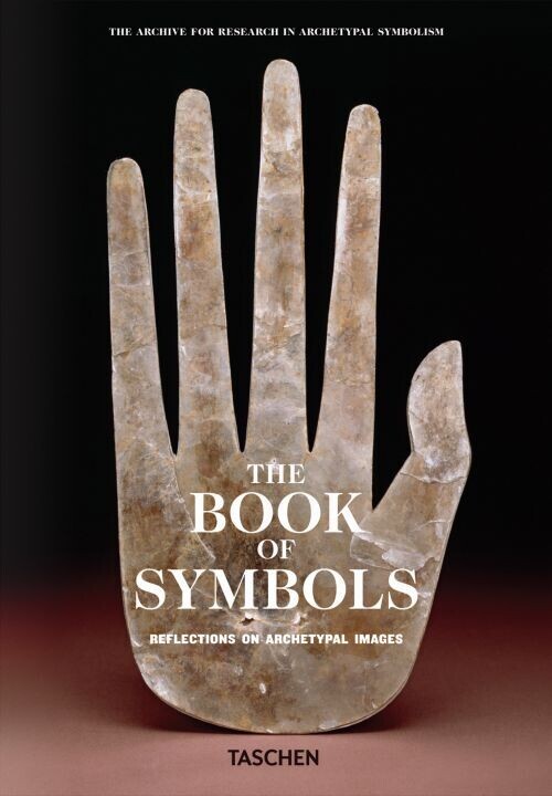The Book Of Symbols Reflections On Archetypal Images