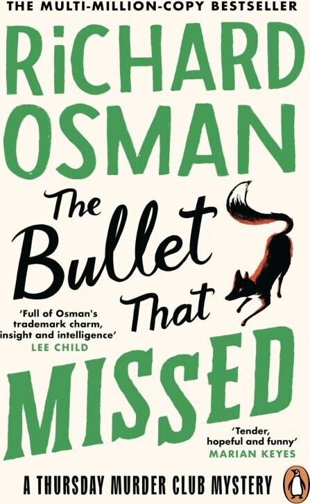 The Bullet That Missed