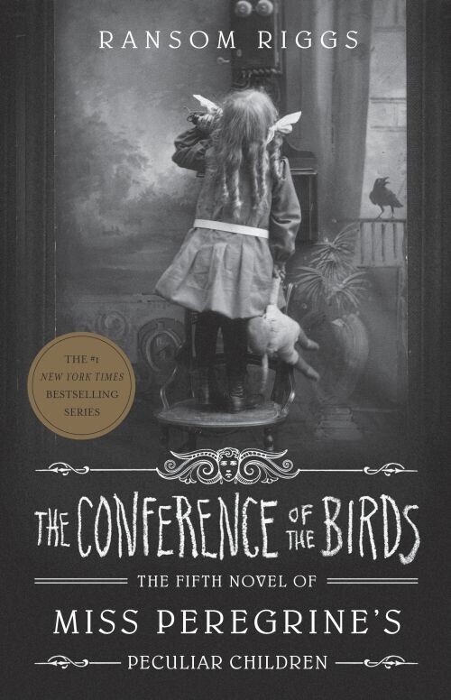The Conference Of The Birds Miss Peregrine S Peculiar Children