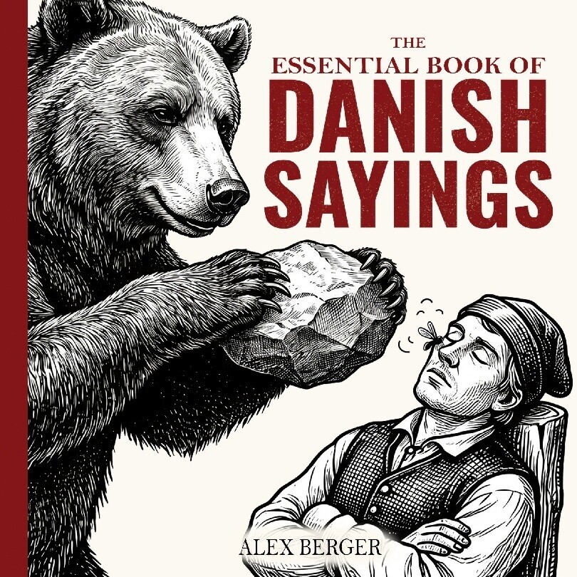The Essential Book Of Danish Sayings