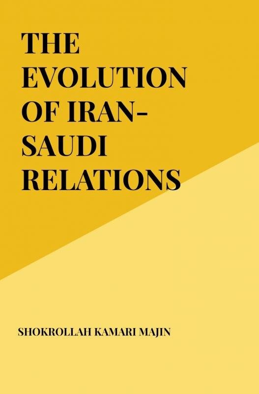 The Evolution Of Iran-Saudi Relations Since 1979