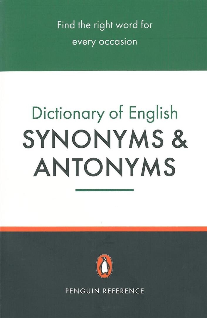 The Penguin Dictionary Of English Synonyms Antonyms