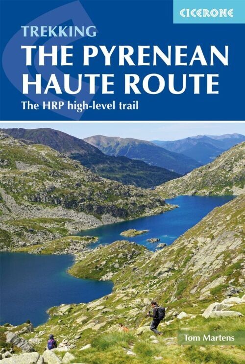 The Pyrenean Haute Route The Hrp High-Level Trail