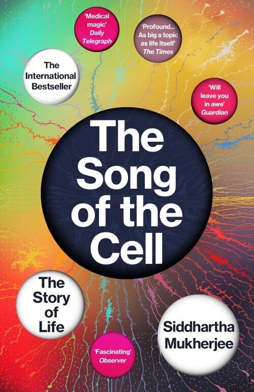 The Song Of The Cell The Story Of Life