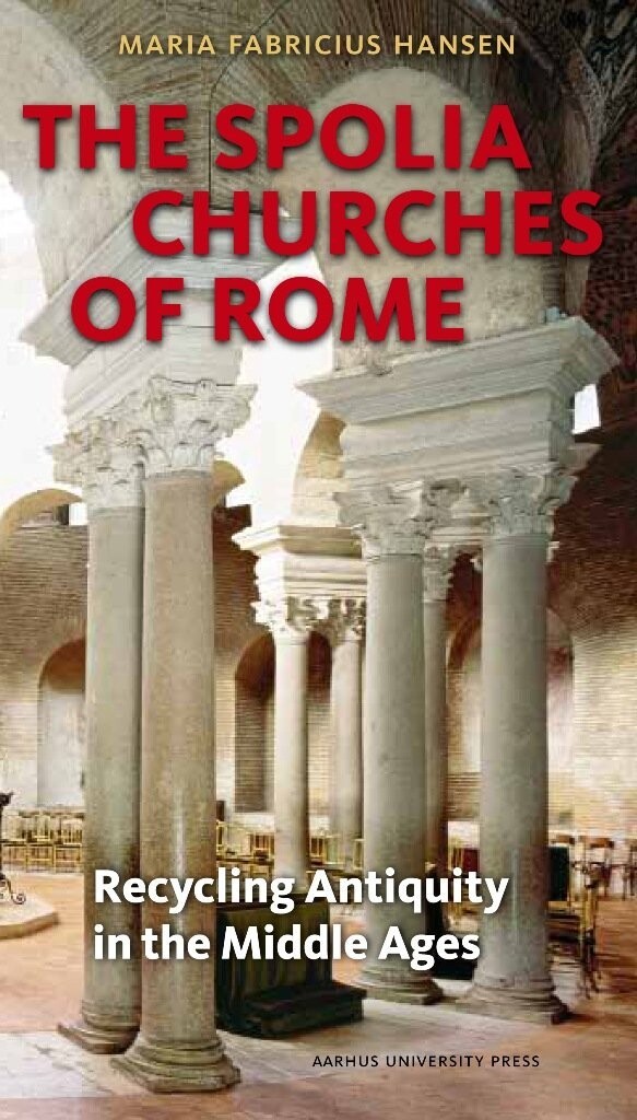 The Spolia Churches Of Rome