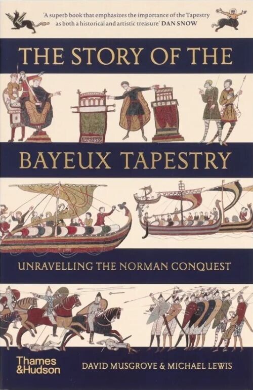 The Story Of The Bayeux Tapestry