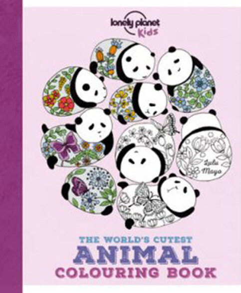 The World S Cutest Animal Colouring Book - Lonely Planet Kids