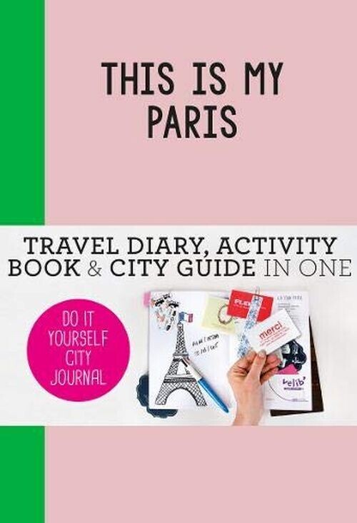 This Is My Paris
