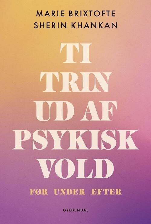 Ti Trin Ud Af Psykisk Vold