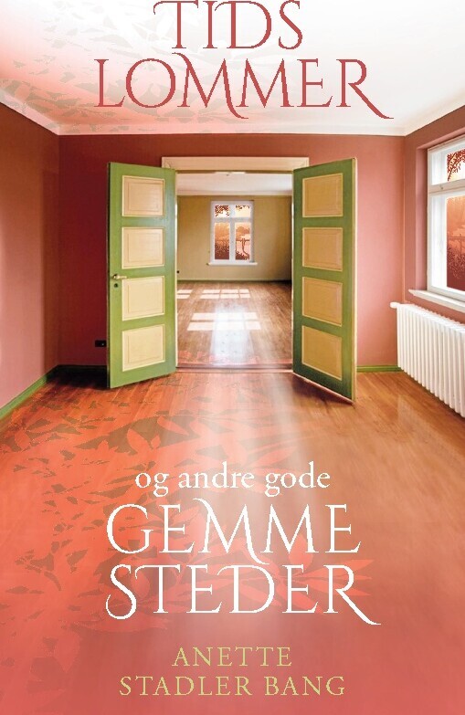 Tidslommer Og Andre Gode Gemmesteder