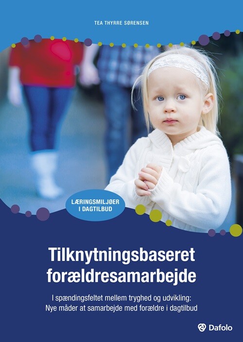 Tilknytningsbaseret Forældresamarbejde