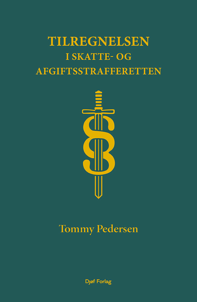Tilregnelsen I Skatte- Og Afgiftsstrafferetten