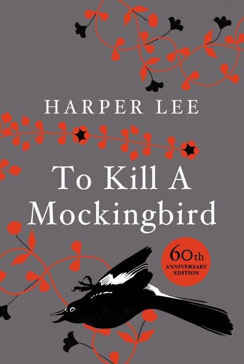 To Kill A Mockingbird - 60Th Anniversary Edition