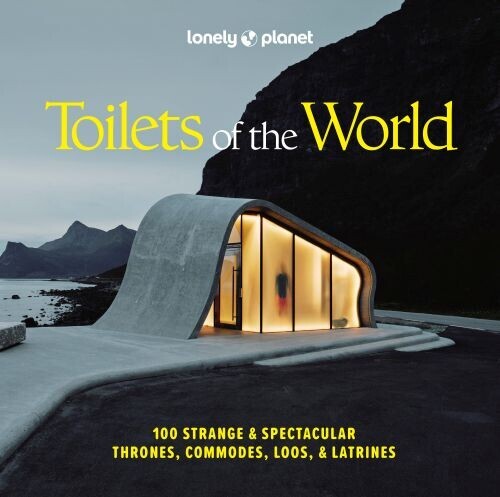 Toilets Of The World - Lonely Planet