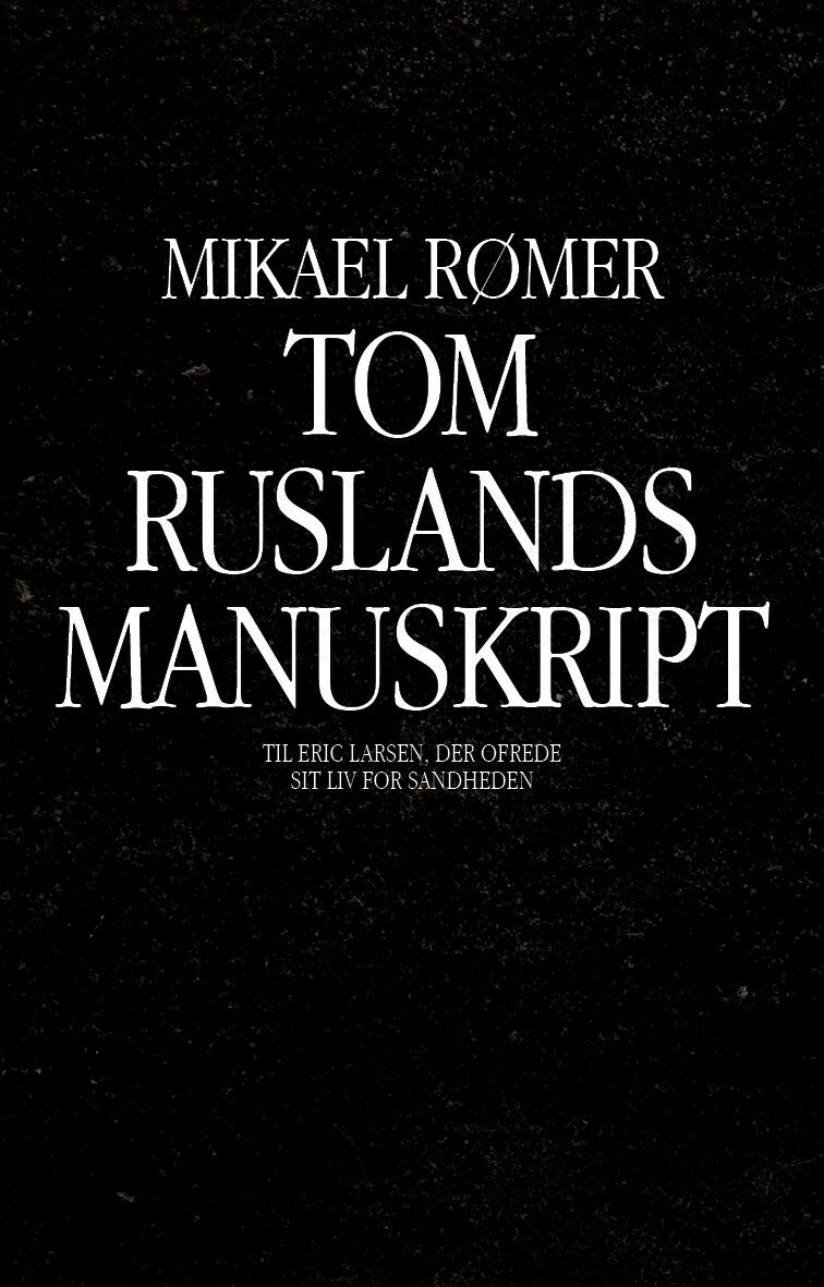 Tom Ruslands Manuskript