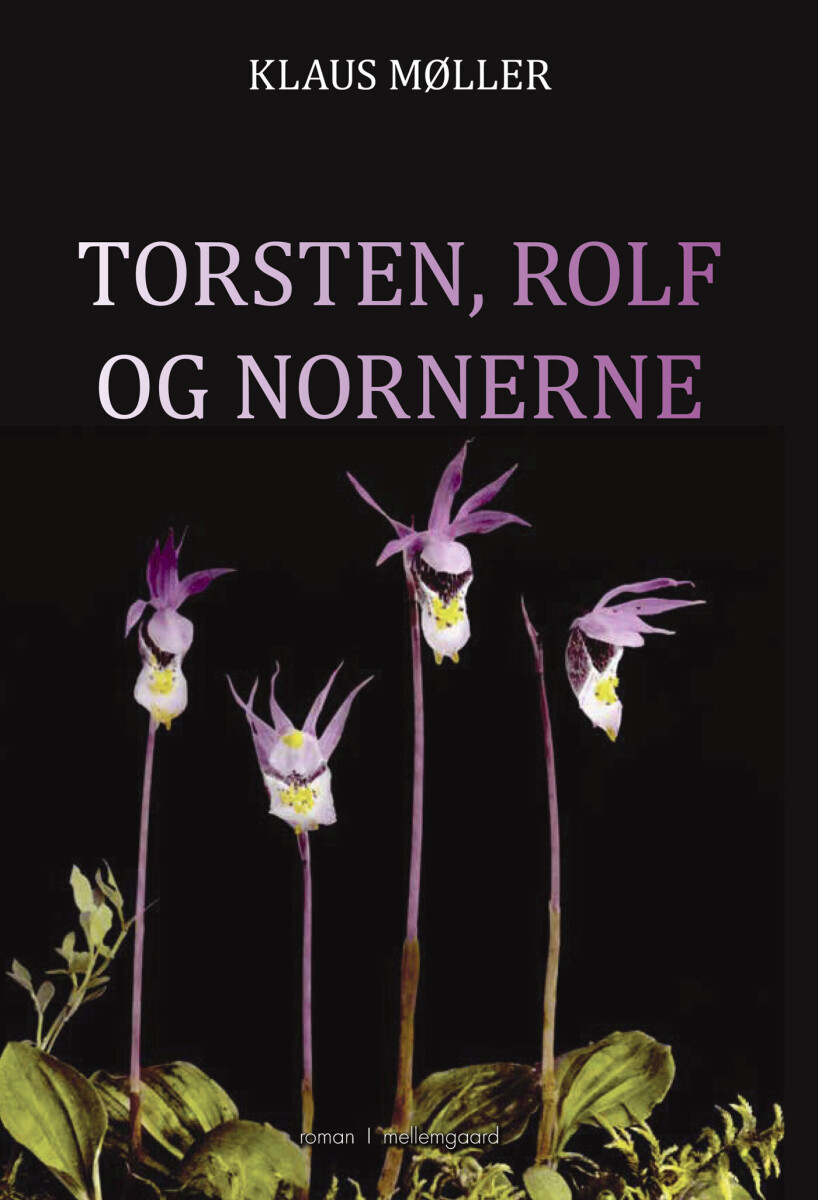 Torsten Rolf Og Nornerne