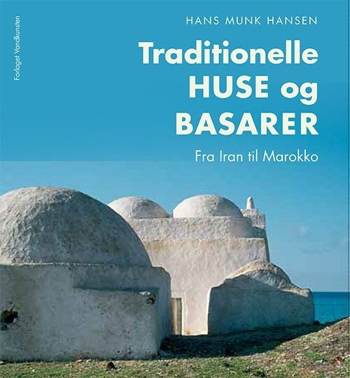 Traditionelle Huse Og Basarer