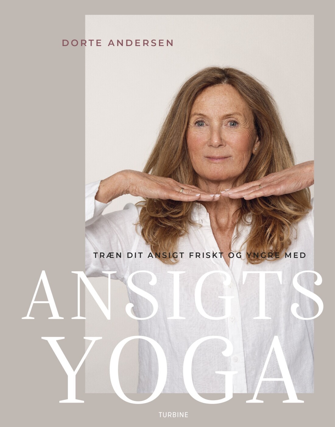 Træn Dit Ansigt Friskt Og Yngre Med Ansigtsyoga