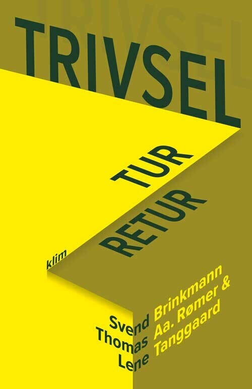 Trivsel - Tur-Retur