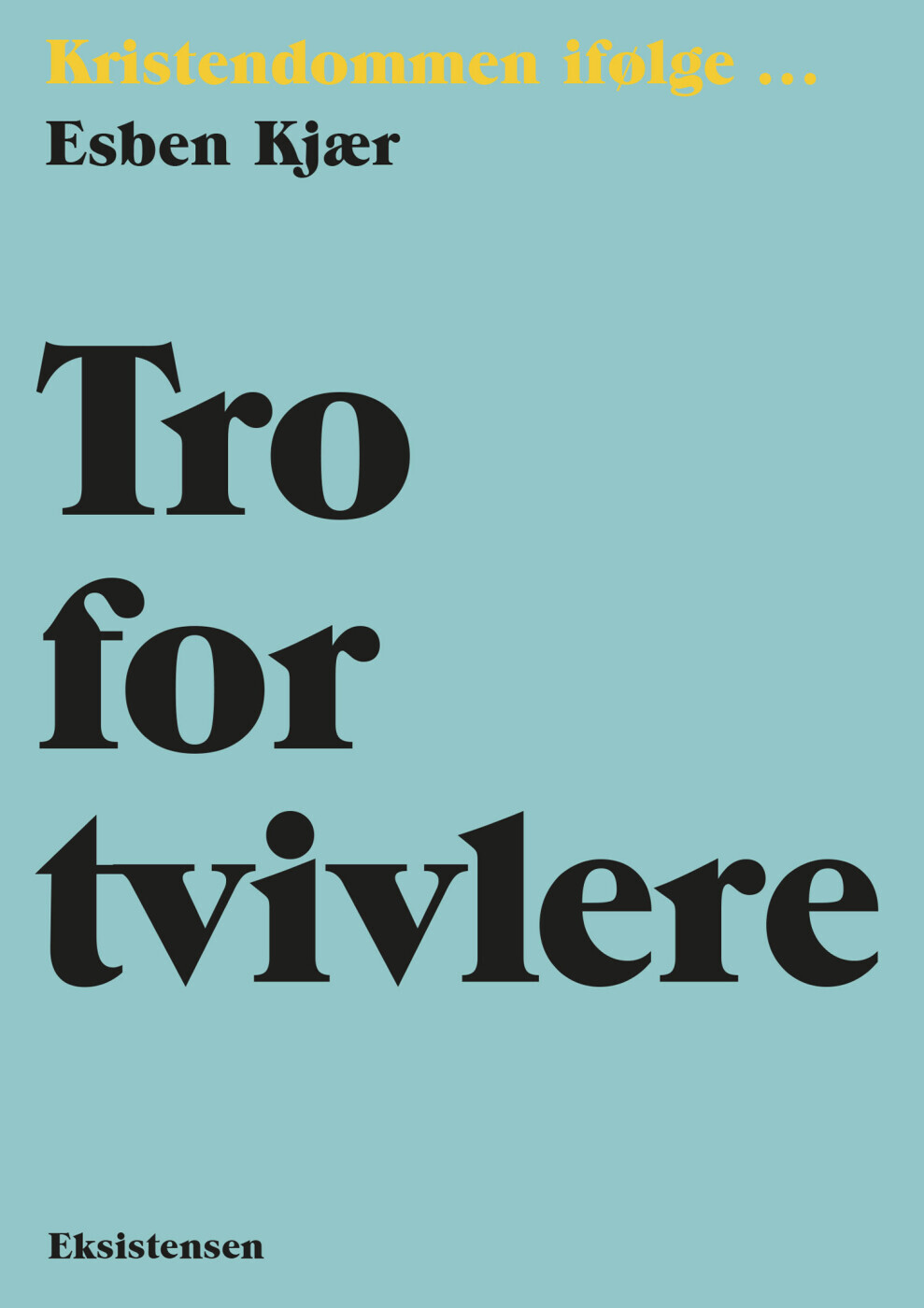Tro For Tvivlere