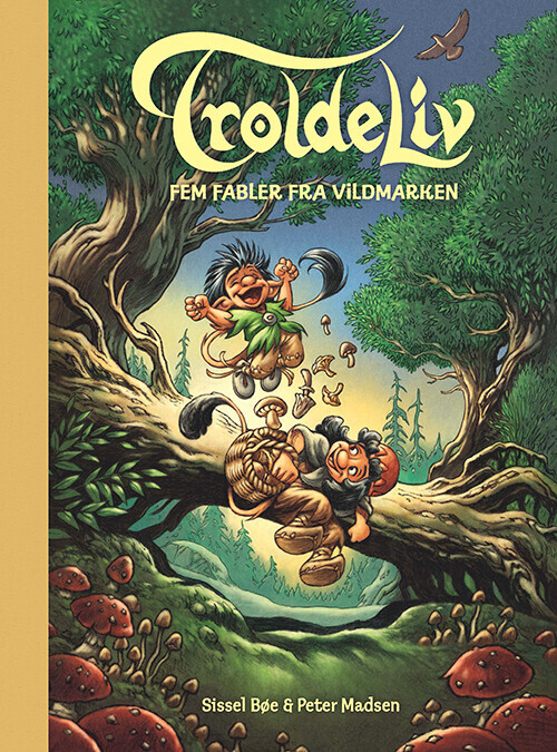 Troldeliv - Fem Fabler Fra Vildmarken