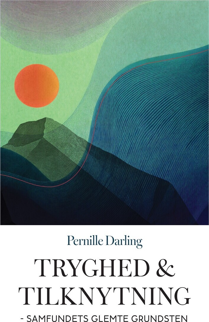 Tryghed Og Tilknytning