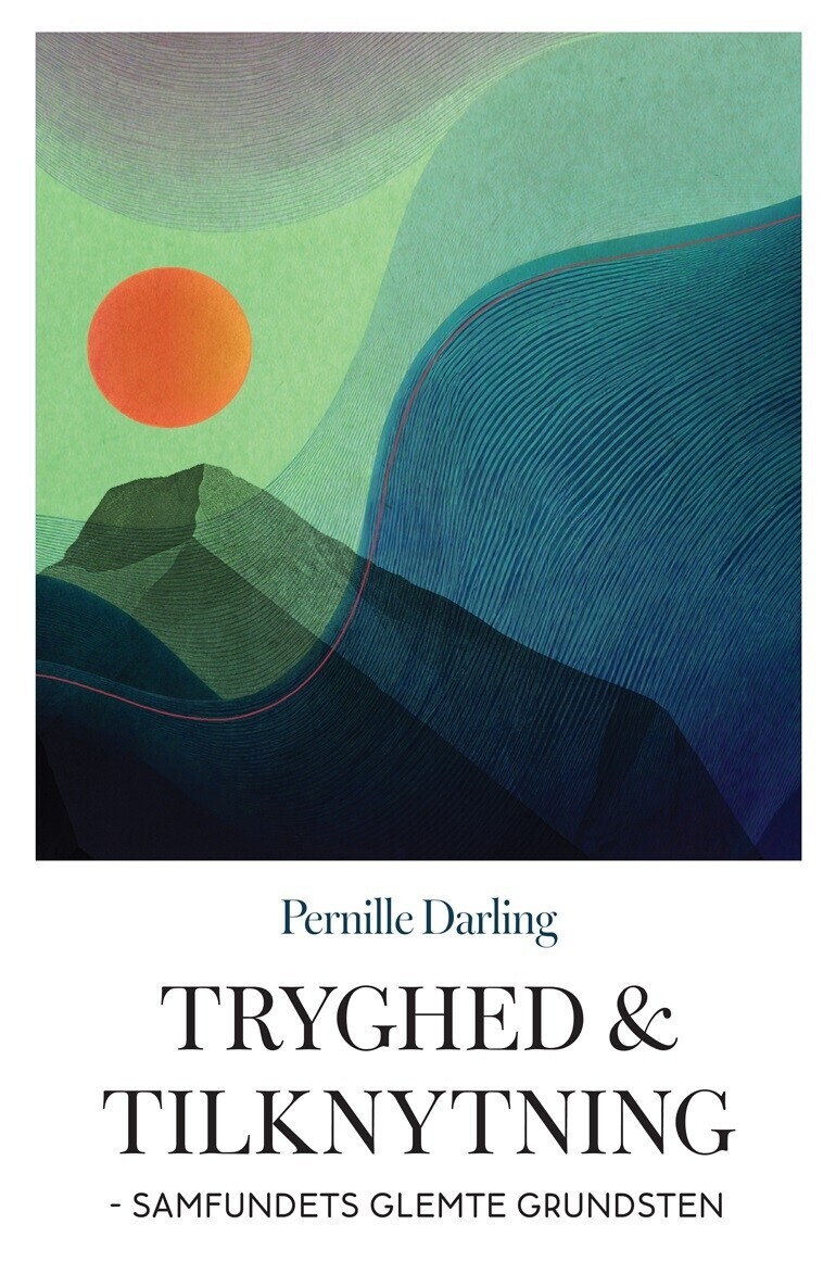 Tryghed Og Tilknytning