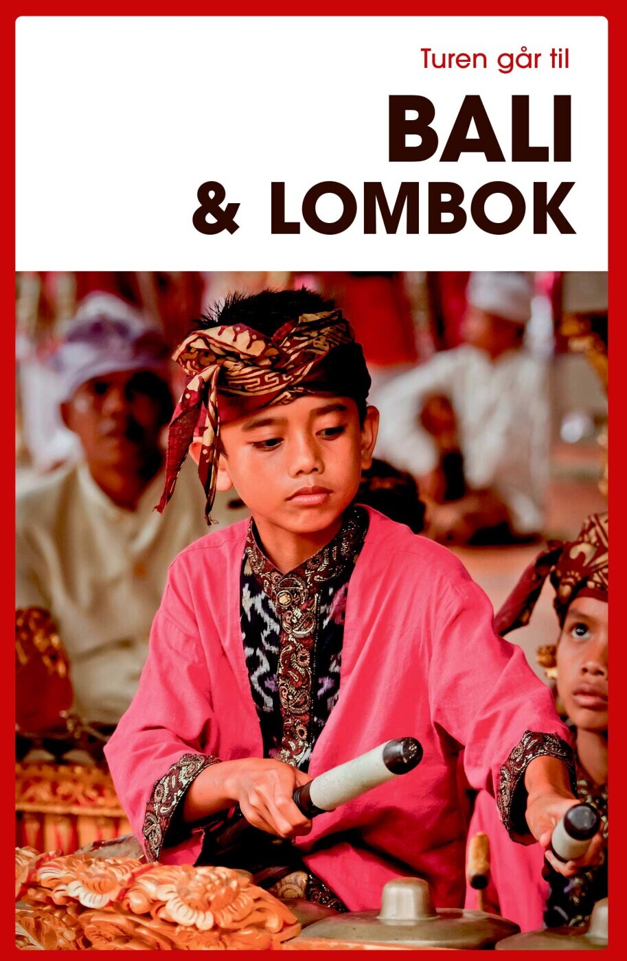 Turen Går Til Bali Lombok