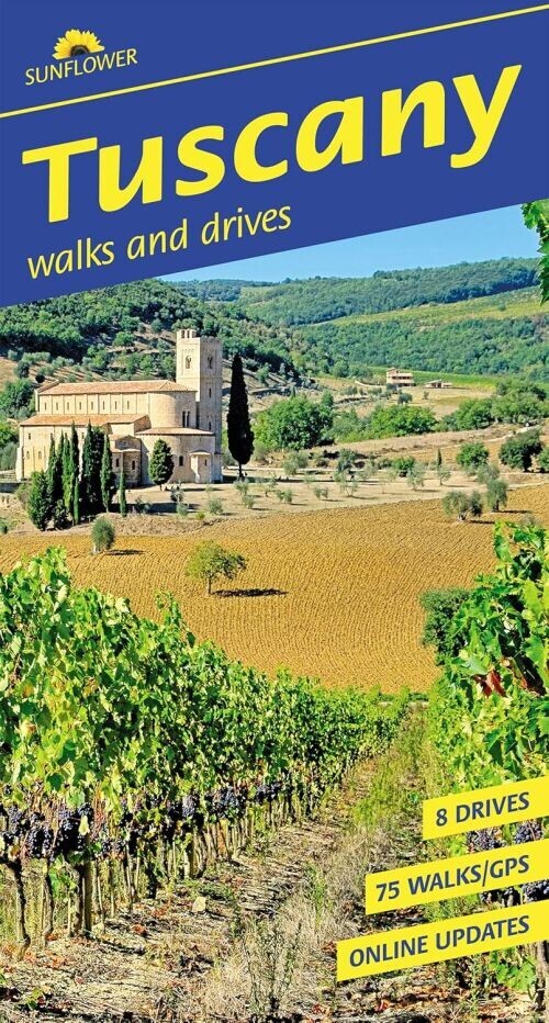 Sunflower Books - Tuscany 75 Long And Short Walks And 8 Car Tours