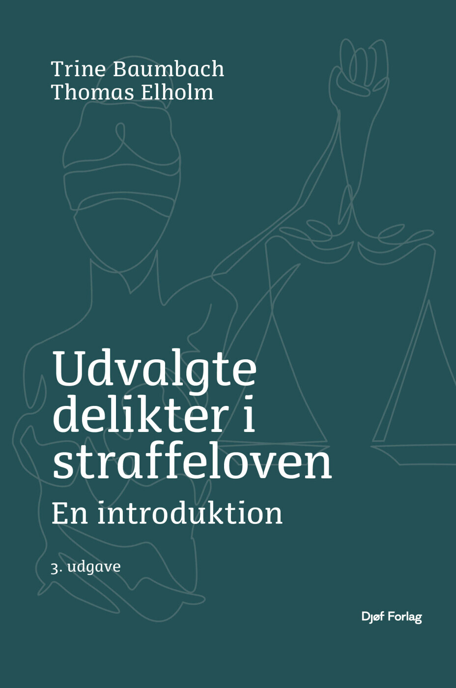 Udvalgte Delikter I Straffeloven