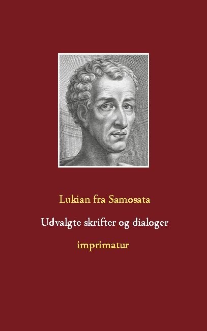 Udvalgte Skrifter Og Dialoger
