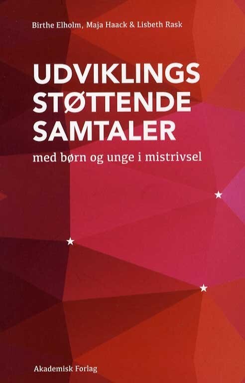 Udviklingsstøttende Samtaler Med Børn Og Unge I Mistrivsel