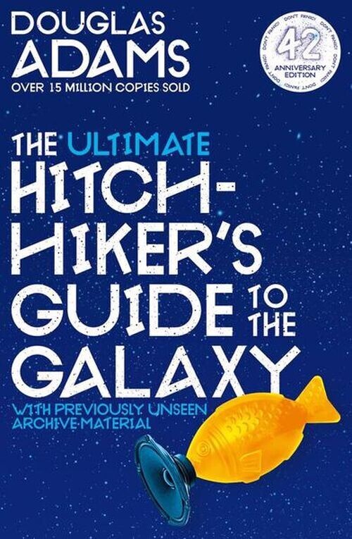 The Ultimate Hitchhiker S Guide To The Galaxy