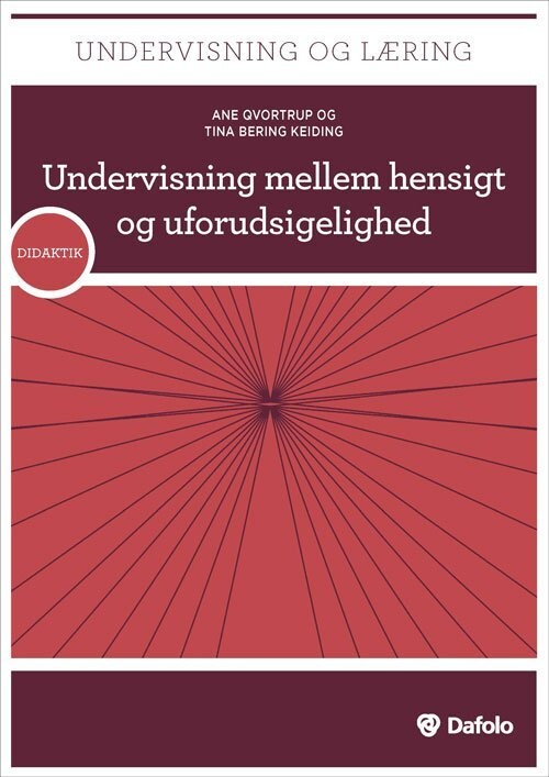 Undervisning Mellem Hensigt Og Uforudsigelighed