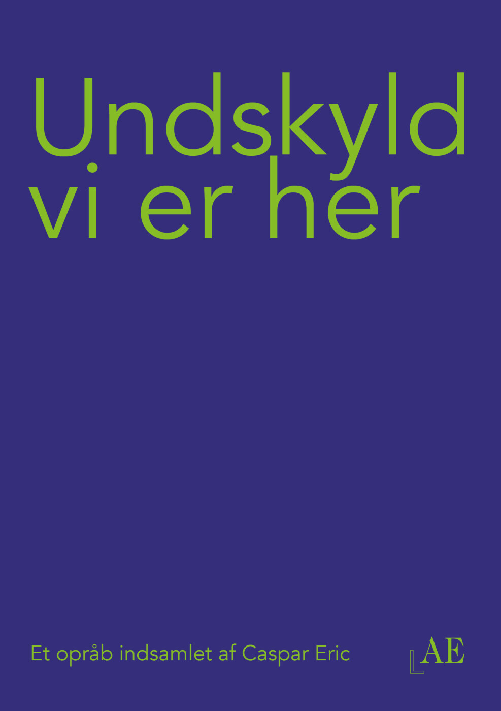 Undskyld Vi Er Her