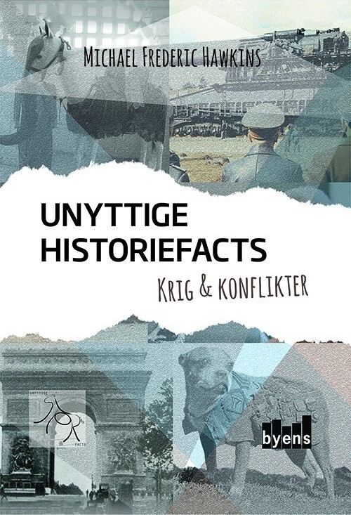 Unyttige Historiefacts - Krig Konflikter