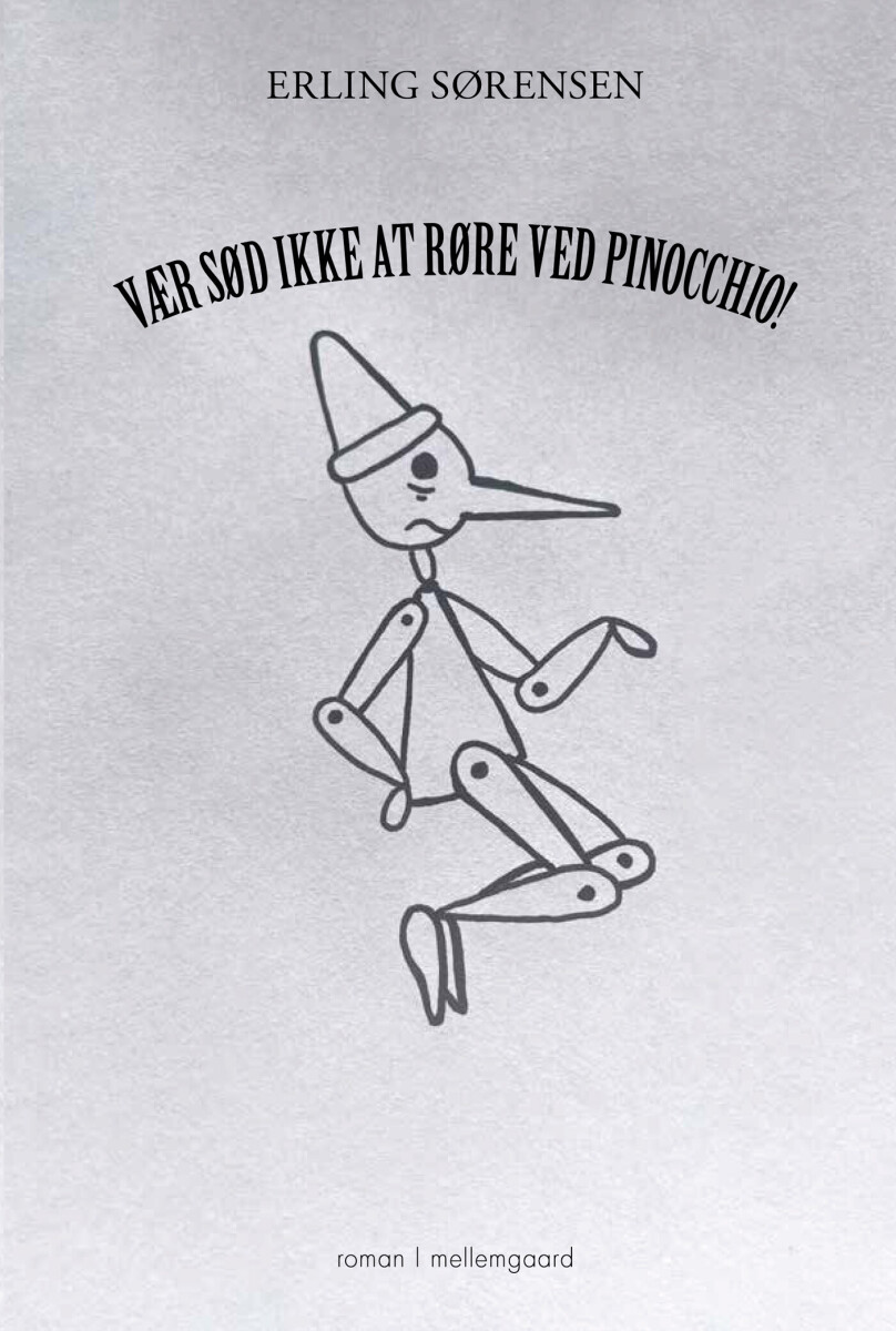 Vær Sød Ikke At Røre Ved Pinocchio