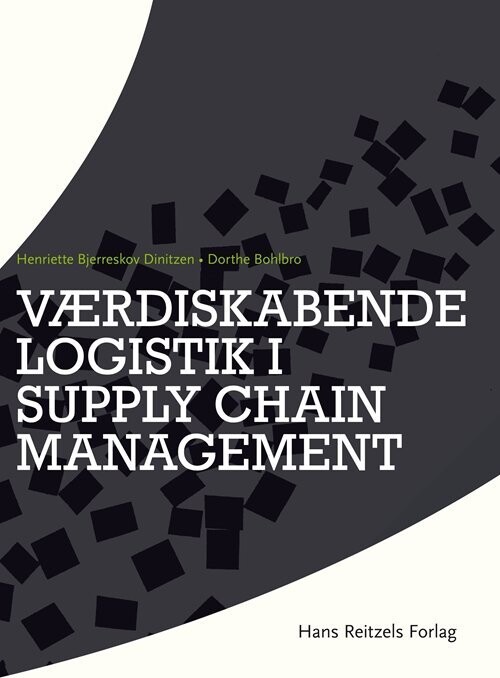 Værdiskabende Logistik I Supply Chain Management
