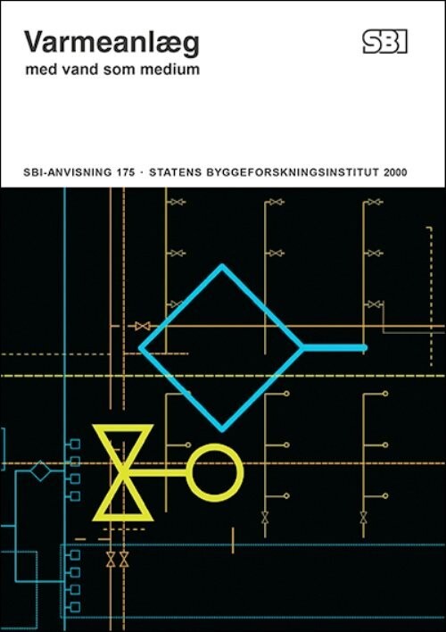 Sbi-Anvisning 175 - Varmeanlæg Med Vand Som Medium