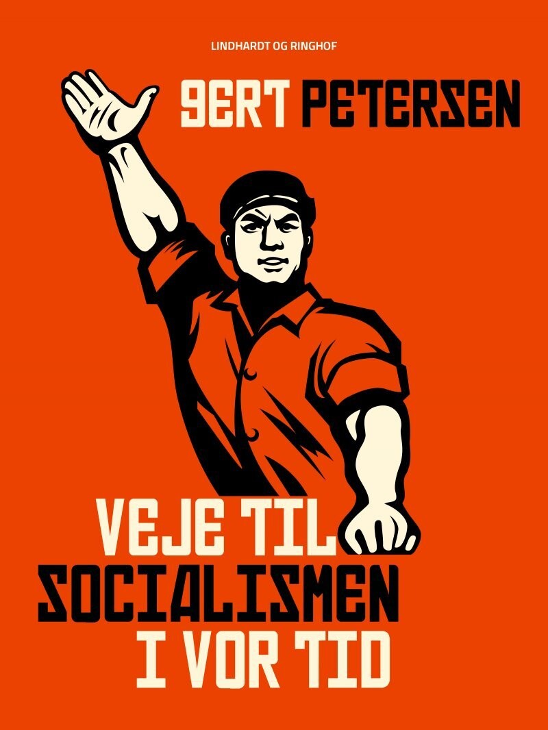 Veje Til Socialismen I Vor Tid